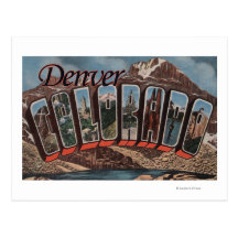 Denver, Colorado - Large Letter Scenes Postcard