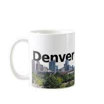 Denver Skyline with Denver in the Sky Mugs