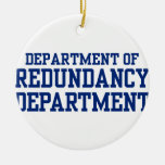 department of redundancy christmas tree ornament