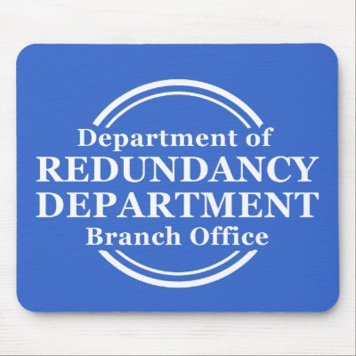 department_of_redundancy_funny_mousepad_humor-p144244880145105300envq7_400.jpg