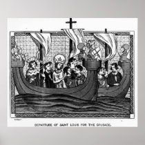 Departure of St. Louis for the Crusade Posters