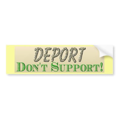 Deport Don't Support Bumper Stickers by StickerManiac