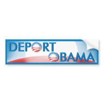 Deport Obama bumper stickers