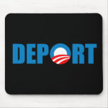 Deport Obama Now Mouse Pads