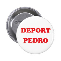Deport Pedro buttons