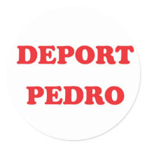 Deport Pedro stickers