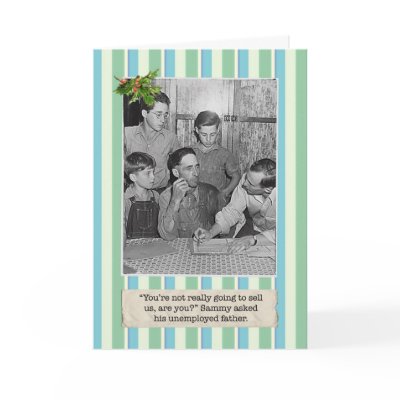 Depressing Times Selling the Kids Christmas Card by Orderofstnick