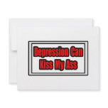 Depression Can Kiss My Ass Invite