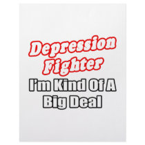 Depression Fighter...Big Deal letterhead
