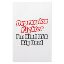 Depression Fighter...Big Deal stationery