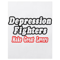 Depression Fighters Make Great Lovers flyers