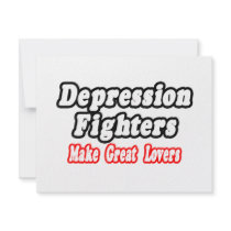 Depression Fighters Make Great Lovers invitations