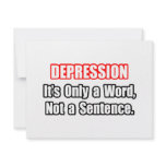 Depression...Not a Sentence Custom Announcement