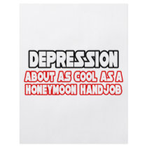 Depression...Not Cool flyers