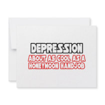 Depression...Not Cool invitations