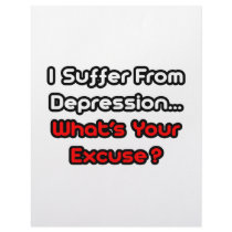 Depression...What's Your Excuse? letterhead