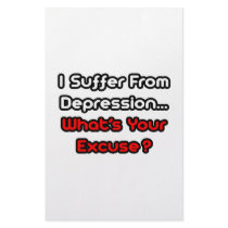 Depression...What's Your Excuse? stationery