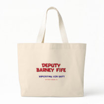 Deputy Barney Fife Reporting for Duty Canvas Bag