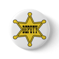 Deputy Sheriff Pin Back Badge button