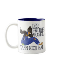 Der Frühe Vogel mugs