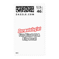 Dermatologist...Big Deal Postage Stamps