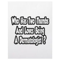 Dermatologist Joke...Two Thumbs Customized Letterhead