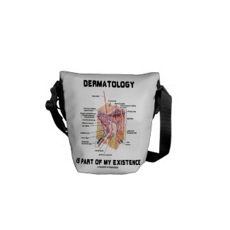Dermatology Is Part Of My Existence (Anatomy) Courier Bag
