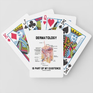 Dermatology Is Part Of My Existence Card Deck
