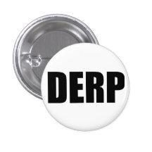 DERP Button