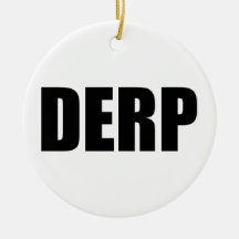 DERP Ornament