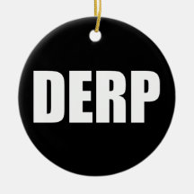 DERP Ornament