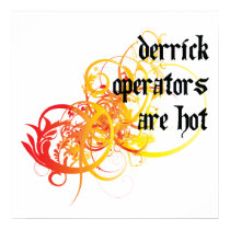 Derrick Operators Are Hot posters