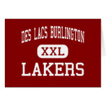 Des Lacs Burlington - Lakers - High - Des Lacs Greeting Card