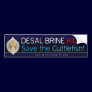 Desal Brine Kills - Save the Cuttlefish! Sticker Bumper Stickers