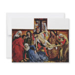 Descent From The Cross By Weyden Rogier Van Der Custom Invite