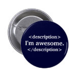 Description- I'm awesome Pin