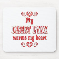 Desert Lynx Cats Warm My Heart mousepads