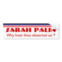 Deserted us bumper stickers