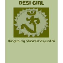 DESI GIRL, Dangerously Educated Sexy Indian t-shirts