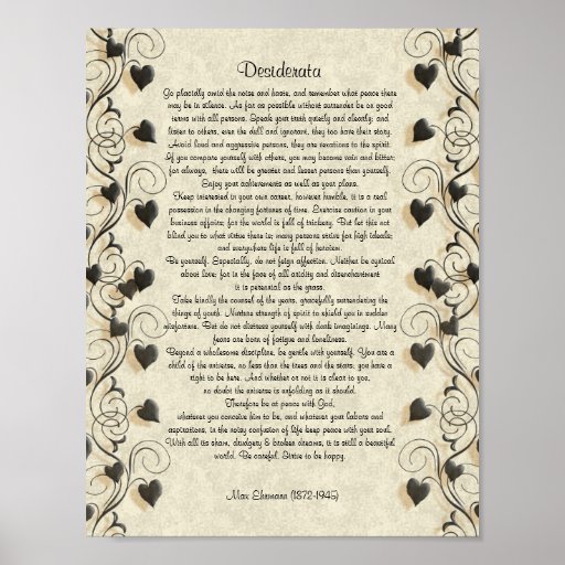 Desiderata "desired things", prose on parchment print