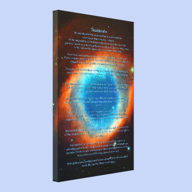 Desiderata Poem, Helix Nebula, Galaxies and Stars Canvas Prints