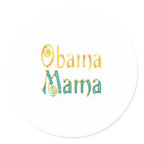 DESIGN AND CREATE YOUR OWN OBAMA MAMA stickers
