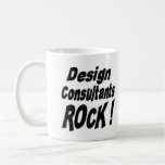 Design Consultants Rock! Mug mugs