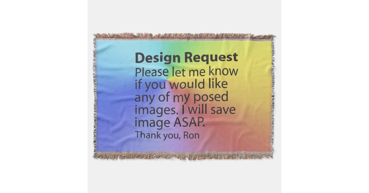 Design Request Throw Blanket Zazzle