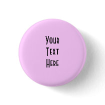 Design Your Own ~ Create Your Own Custom Gift Pinback Buttons