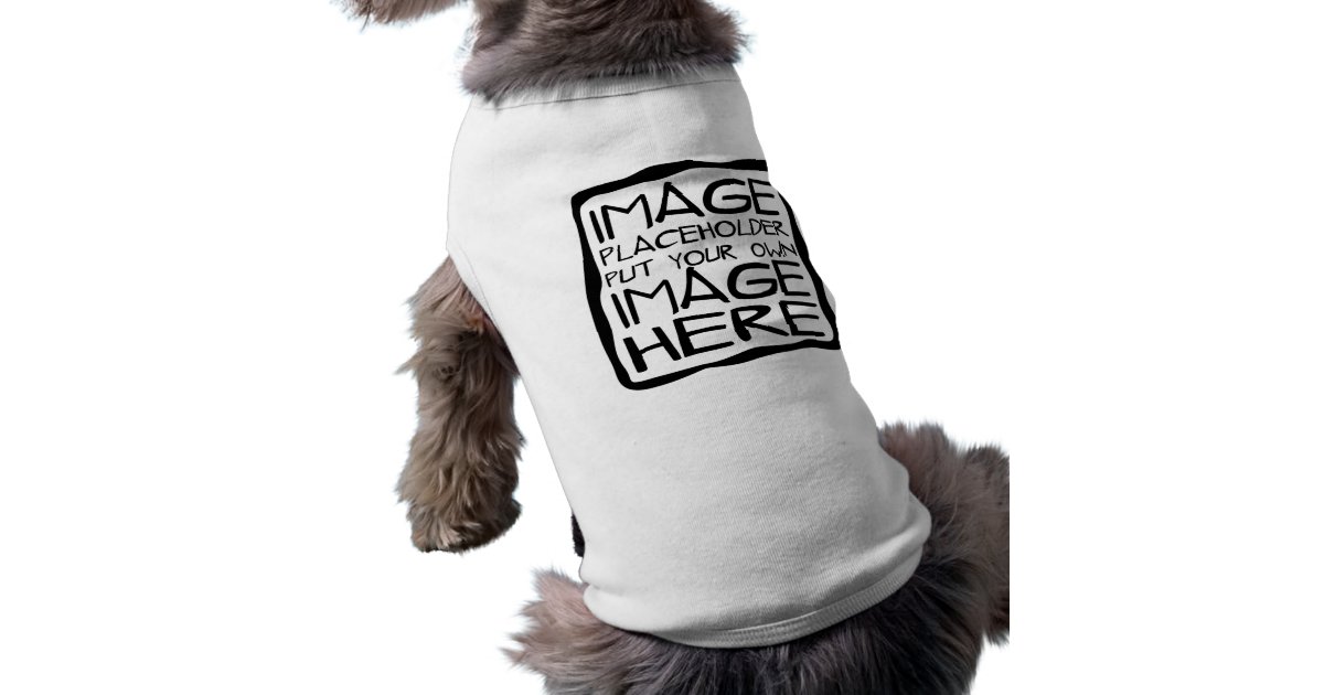 Design Your Own Dog TShirt Zazzle
