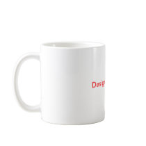 Design Your Own Mug! by fishlore Design Your Own Mug!