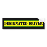 Designated Driver Bumper Sticker bumper stickers