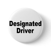 Designated Driver Pinback Button