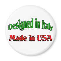 Designed In Italy. Made In USA. magnets